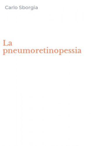 La pneumoretinopessia