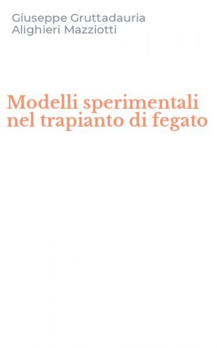 Modelli sperimentali nel trapianto di fegato