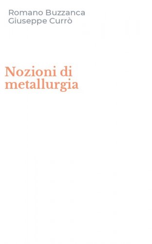 Nozioni di metallurgia