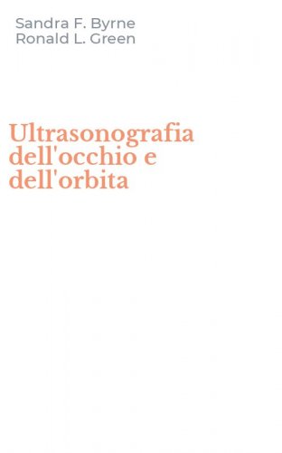 Ultrasonografia dell'occhio e dell'orbita