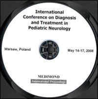 International conference on diagnosis and treatment in pediatric neurology (Warsaw, Poland, May 14-17, 2008). CD-ROM