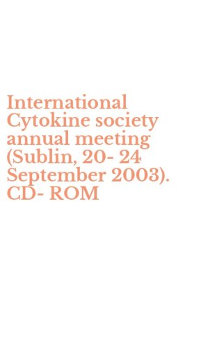 International Cytokine society annual meeting (Sublin, 20-24 September 2003). CD-ROM