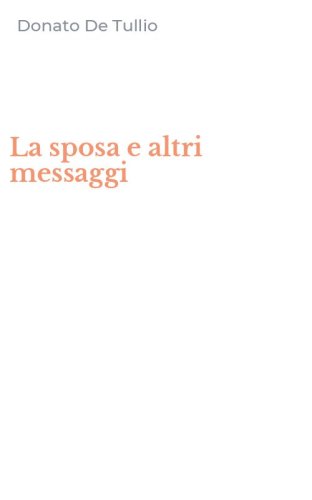 La sposa e altri messaggi