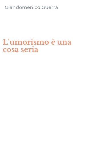 L'umorismo &egrave; una cosa seria