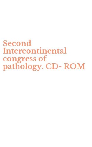 Second Intercontinental congress of pathology. CD-ROM