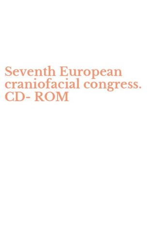 Seventh European craniofacial congress. CD-ROM