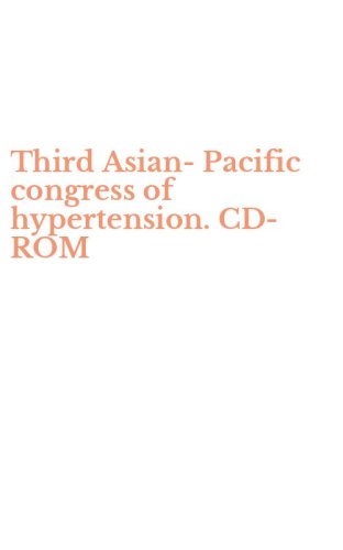 Third Asian-Pacific congress of hypertension. CD-ROM