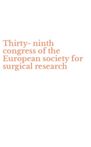 Thirty-ninth congress of the European society for surgical research