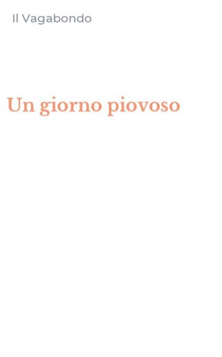 Un giorno piovoso