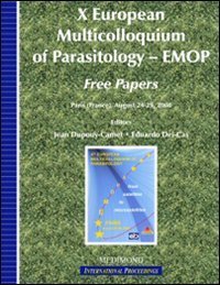 X European Multicolloquium of Parasitology. EMOP free papers (Paris, August 24-29 2008)