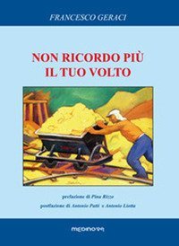 Non ricordo pi&ugrave; il tuo volto