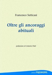 Oltre gli ancoraggi abituali