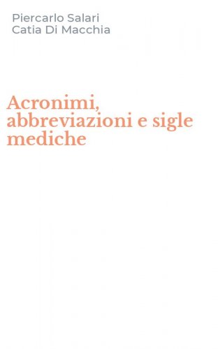 Acronimi, abbreviazioni e sigle mediche