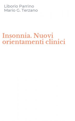 Insonnia. Nuovi orientamenti clinici