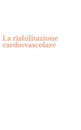 La riabilitazione cardiovascolare