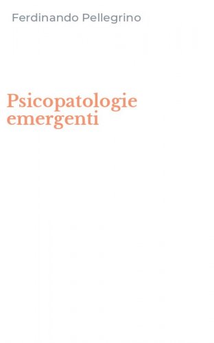 Psicopatologie emergenti