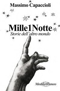 Mille 1 notte. Storie dell'altro mondo