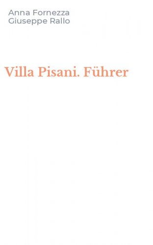 Villa Pisani. F&uuml;hrer