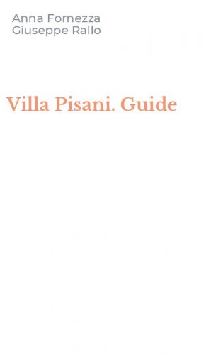 Villa Pisani. Guide