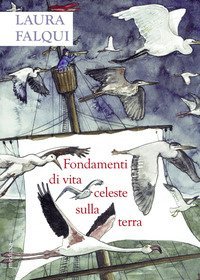 Fondamenti di vita celeste sulla terra