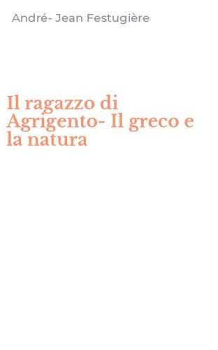 Il ragazzo di Agrigento-Il greco e la natura