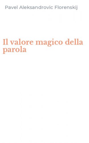 Il valore magico della parola