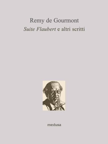 Suite Flaubert e altri scritti