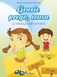 Grazie prego, scusa. Le parole importanti