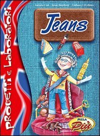 Jeans. Progetti e laboratori