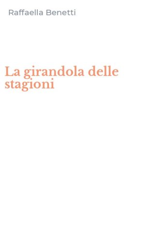 La girandola delle stagioni