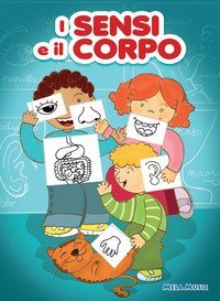 I sensi e il corpo