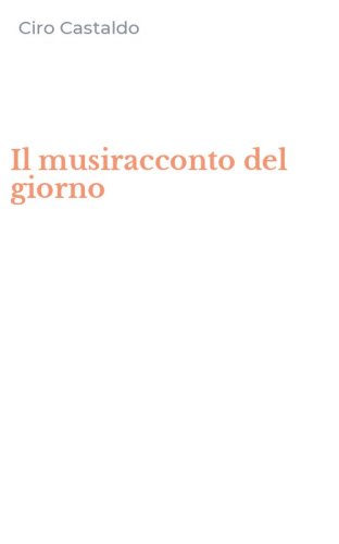 Il musiracconto del giorno