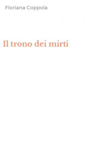 Il trono dei mirti