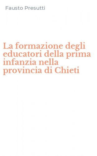 La formazione degli educatori della prima infanzia nella provincia di Chieti