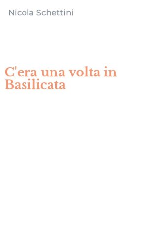C'era una volta in Basilicata