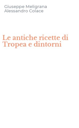 Le antiche ricette di Tropea e dintorni