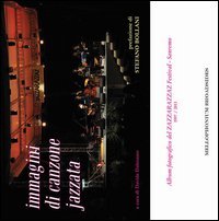 Immagini di canzone jazzata. Album fotografico del Zazzarazzaz festival Sanremo