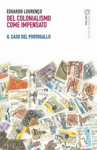 Del colonialismo come impensato. Il caso del Portogallo