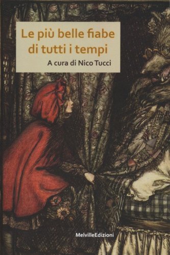 Le pi&ugrave; belle fiabe di ogni tempo