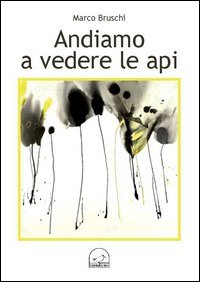 Andiamo a vedere le api