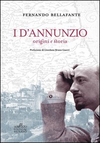 I D'Annunzio. Origini e storia