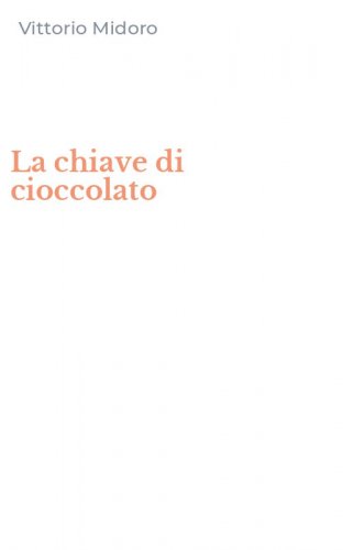 La chiave di cioccolato