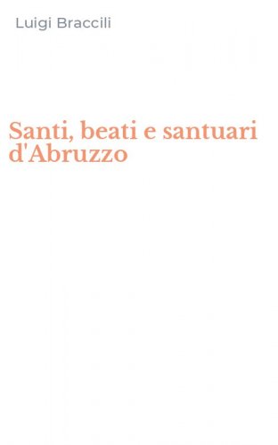 Santi, beati e santuari d'Abruzzo