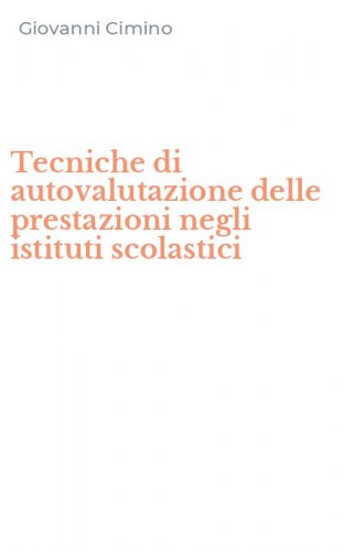 Tecniche di autovalutazione delle prestazioni negli istituti scolastici