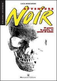 Avventure noir. Di genere in genere, un mondo di testate