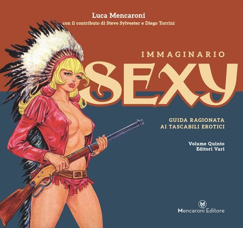Immaginario sexy. Guida ragionata ai tascabili erotici