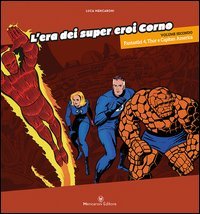 L'era dei super eroi Corno