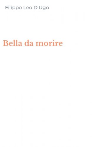 Bella da morire