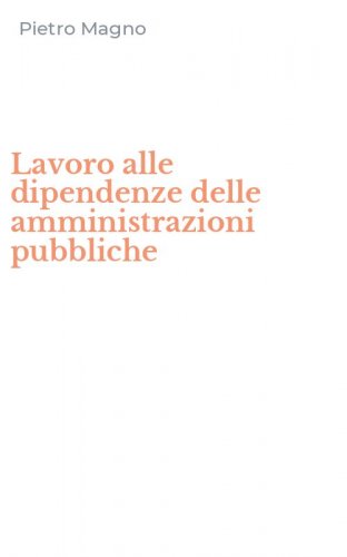Lavoro alle dipendenze delle amministrazioni pubbliche
