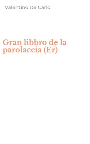 Gran libbro de la parolaccia (Er)
